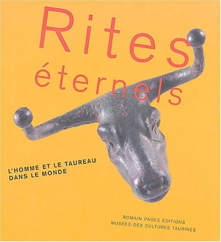 Rites éternels : L'Homme et le Taureau dans le monde