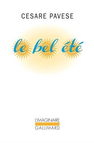 Le bel été: Trois romans