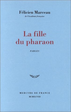 La fille du pharaon: Fables