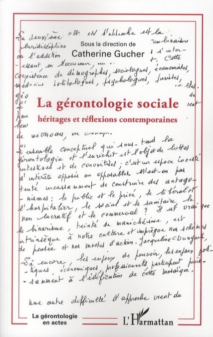 Gérontologie sociale: héritages et réflexions contemporaines
