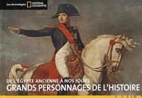 Grands personnages de l'histoire : De l'Egypte ancienne à nos jours