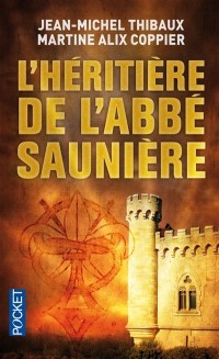 L'Héritière de l'abbé Saunière