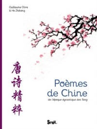 Poèmes de Chine. de l'époque dynastique des Tang