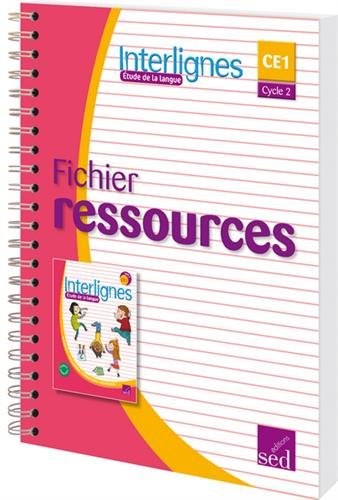 Etude de la langue CE1 Interlignes : Fichier ressources