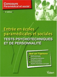Entrée en écoles paramédicales et sociales : Tests psychotechniques et de personnalité