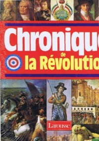Chronique de la Révolution, 1788-1799