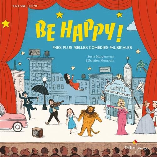 Be Happy! Mes plus belles comédies musicales