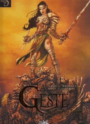 La Geste des Chevaliers Dragons : Tome 4, Brisken ; Tome 5, Les jardins du palais ; Tome 6, Par-delà les montagnes