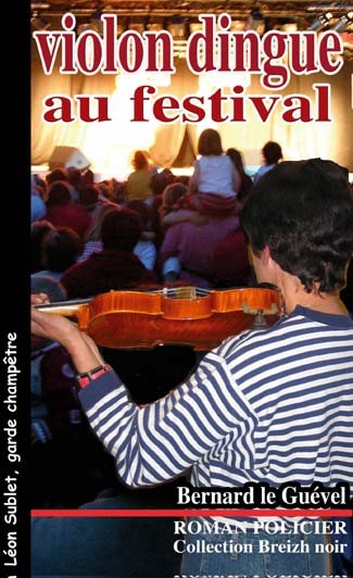Violon Dingue au Festival