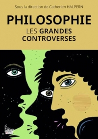Philosophie. Les grandes controverses - De Platon à Judith Butler (Barbara)