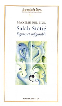 Salah Stétié : Figures et infigurable
