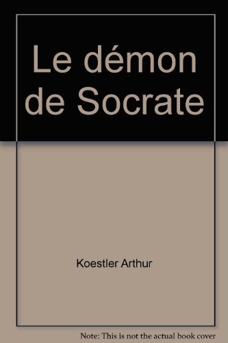 Le Démon de Socrate [9782702105993]