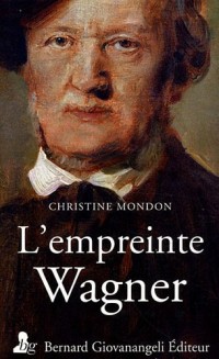 L'empreinte Wagner