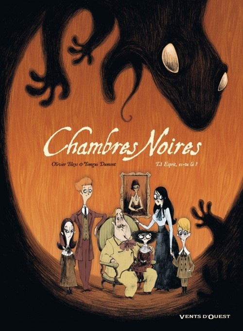 Chambres Noires Tome 1 : Esprit, es-tu là ?