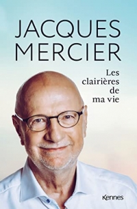 Les clairières de ma vie