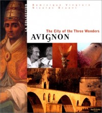 Avignon - la ville aux trois merveilles (anglais)