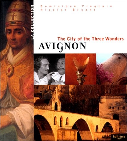 Avignon - la ville aux trois merveilles (anglais)