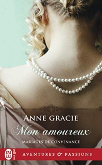 Mariages de convenance, 3 : Mon amoureux