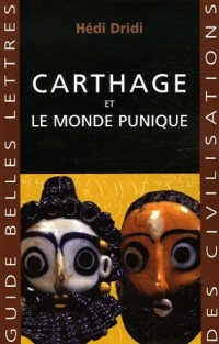 Carthage: Et le monde punique
