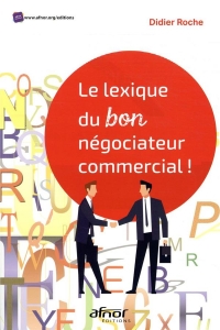 Le lexique du bon négociateur commercial