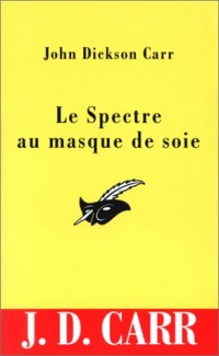 Le spectre au masque de soie