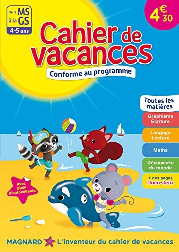 De la Moyenne section à la Grande section Cahiers de Vacances 2017