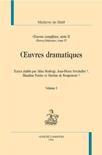 Oeuvres complètes, série 2: Oeuvres dramatiques Tome 4. Pack en 2 volumes