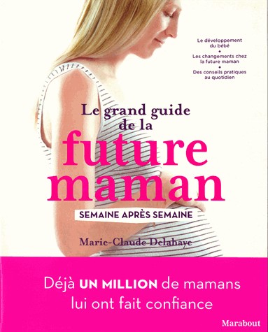 Le grand guide de la future maman