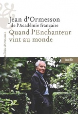Quand l'Enchanteur vint au monde