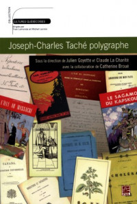 Joseph-Charles Tache Polygraphe