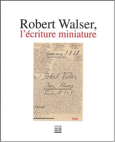 Robert Walser, l'écriture miniature