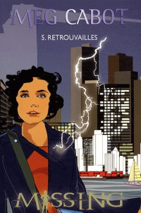 Missing, Tome 5 : Retrouvailles