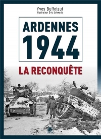 Ardennes 1944 : La reconquête
