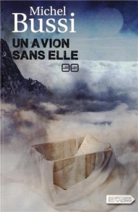 Un avion sans elle : Tome 2