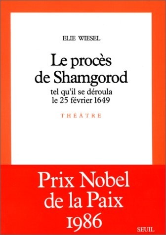 Le Procès de Shamgorod : Tel qu'il se déroula le 25 février 1649, pièce en 3 actes