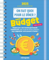 On fait quoi pour le dîner ? Petits budgets 2025