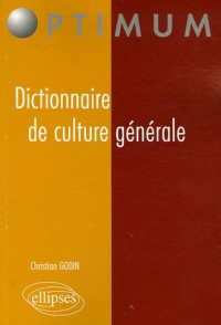 Dictionnaire de culture générale : Idées contemporaines