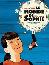 Le Monde de Sophie (BD) - La Philo de Socrate à Newton - tome 1