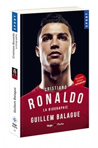 Cristiano Ronaldo La biographie