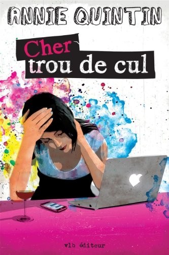 Cher Trou de Cul