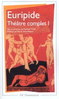 Euripide - Théâtre complet tome I