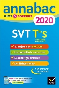 Annales Annabac 2020 SVT Tle S: sujets et corrigés du bac Terminale S
