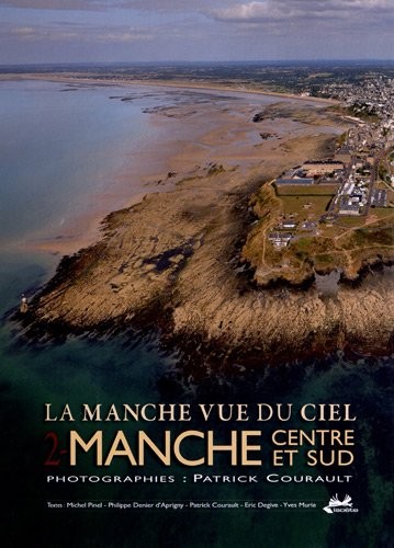 La manche vue du ciel tome 2
