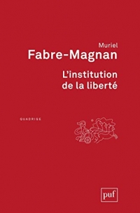 L'institution de la liberté