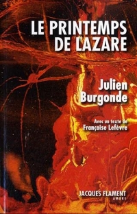 Le printemps de Lazare