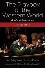 The Playboy of the Western World--A New Version: A Critical Edition