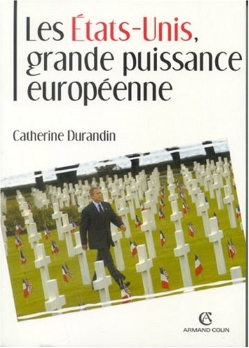 Les États-Unis : Grande Puissance européenne