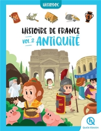 Histoire de France - Antiquité: Tome 2