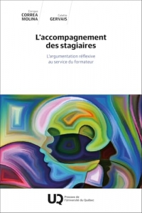 L'accompagnement des stagiaires: L'argumentation réflexive au service du formateur