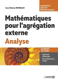 Mathématiques pour l’agrégation externe. Analyse: Cours, exercices et problèmes corrigés